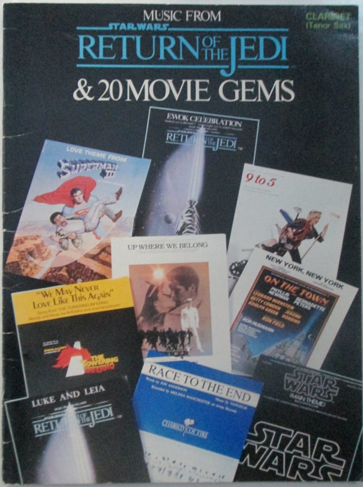 Item #014491 Music From Star Wars Return of the Jedi and 20 Movie Gems. For Clarinet (Tenor Sax). Authors.
