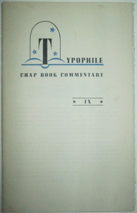 Item #014505 Typophile Chap Book Commentary IX. Paul A. Kent Bennett, Rockwell