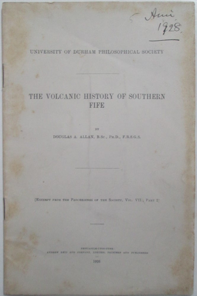 Item #014564 The Volcanic History of Southern Fife. Douglas A. Allan.