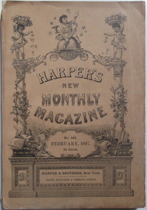Item #014635 Harper's New Monthly Magazine February, 1897. George Du Maurier, Sara Beaumont Kennedy