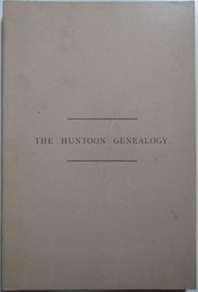 Item #014650 Philip Hunton and His Descendants. Daniel T. V. Huntoon