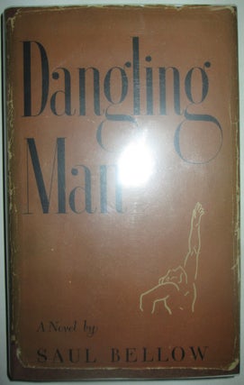Item #014681 Dangling Man. Saul Bellow