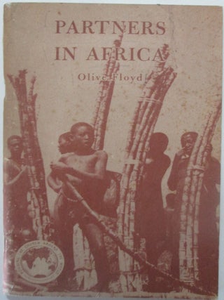 Item #014805 Partners in Africa. Oliver Floyd