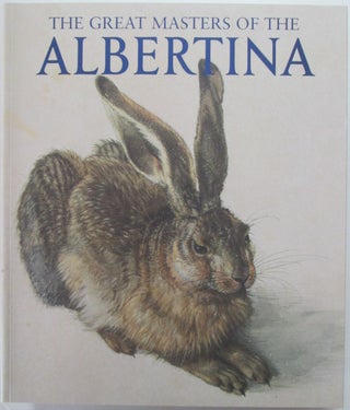 Item #014825 The Great Masters of the Albertina. Authors