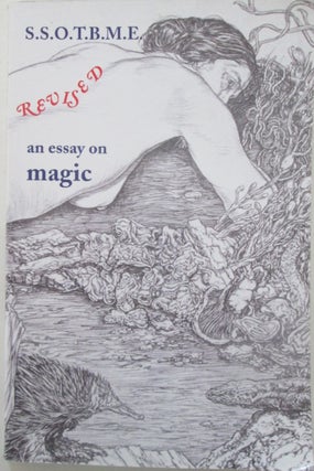 Item #014981 S.S.O.T.B.M.E. An Essay on Magic. Revised. Ramsey Dukes