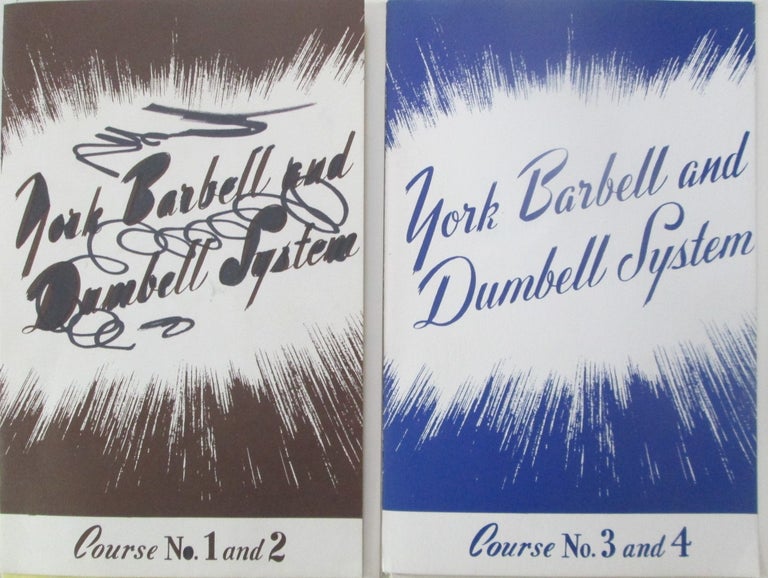 Item #014987 York Barbell and Dumbell System Course No. 1 and 2; York Barbell and Dumbell System Course No. 3 and 4. Two Booklets. Bob Hoffman.