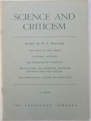 Item #015281 Science and Criticism. Articles by H.P. Blavatsky. H. P Blavatsky