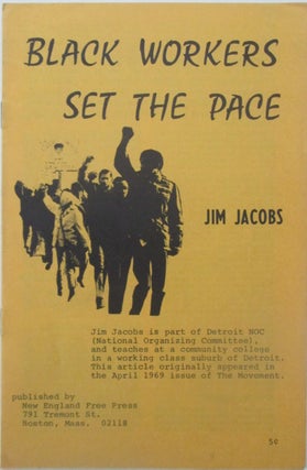 Item #015284 Black Workers Set the Pace. Jim Jacobs