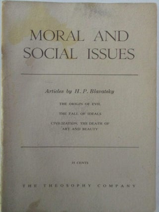 Item #015319 Moral and Social Issues. Articles by H.P. Blavatsky. H. P Blavatsky