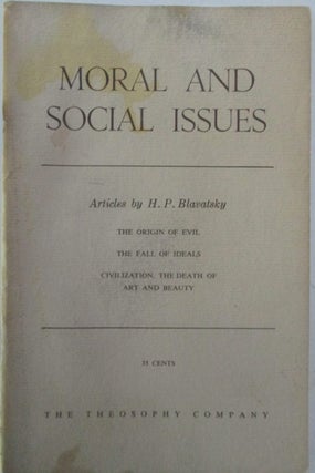 Item #015319 Moral and Social Issues. Articles by H.P. Blavatsky. H. P. Blavatsky