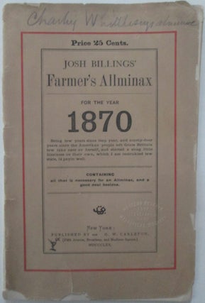 Item #015341 Josh Billings' Farmers' Allminax for the Year 1870. Josh Billings, Henry Wheeler Shaw