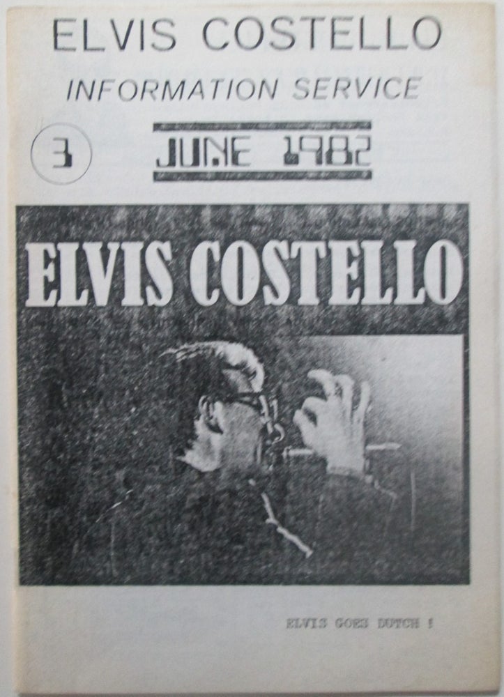 Item #015441 Elvis Costello Information Service #3. June 1982. authors.