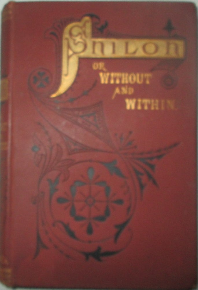 Item #015499 Shiloh; or, Without and Within. W. M. L. Jay, Julia Louisa Matilda Woodruff.