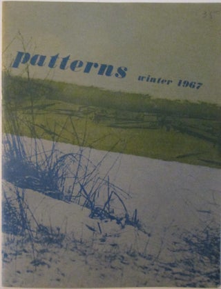 Item #015571 Patterns. Winter 1967. Volume 1, Number 1. Clark Coolidge, Aram Saroyan, Holly Cary