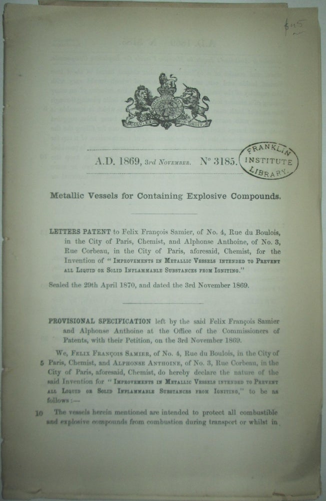 Item #015583 Metallic Vessels for Containing Explosive Compounds. British Letters Patent No. 3185. given.