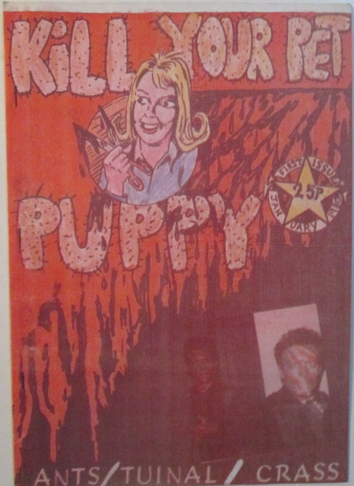 Item #015663 Kill Your Pet Puppy. First Issue. January 1980. Tony Drayton.