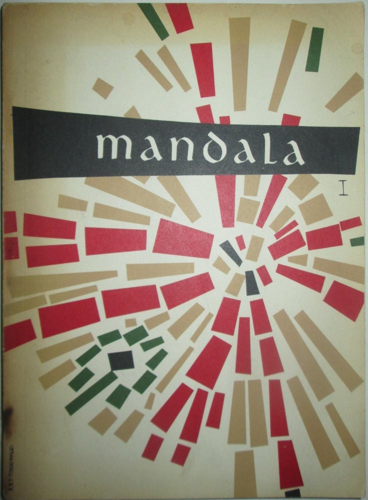 Item #015733 Mandala. Volume 1, number 1. Paul Blackburn, Kristin Hunter, David Kelly, Howard Wiley.