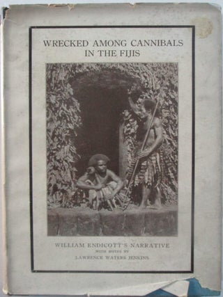 Item #015740 Wrecked Among Cannibals in the Fijis. A narrative of shipwreck and adventure in the...