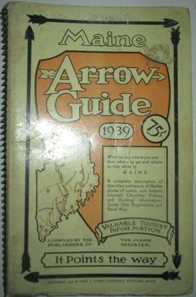 Item #015815 Maine Arrow Guide. Vol. 1. 1939. Given