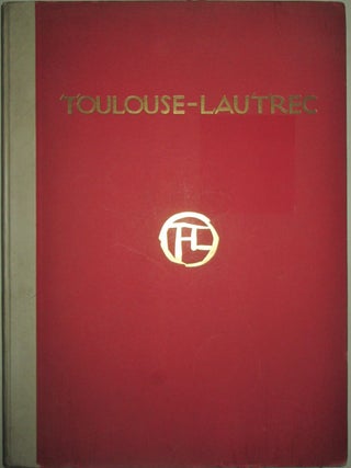 Item #015834 Toulouse-Lautrec. Henri . Coquiot Toulouse-Lautrec, Gustave, artist, author