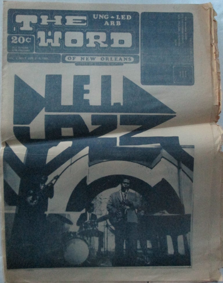 Item #015867 The Ungarbled Word of New Orleans. Jan. 2-8, 1969. Vol. 2 No. 1. authors.