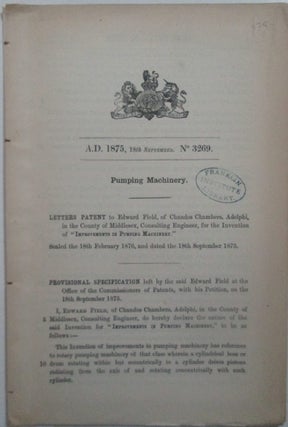 Item #015889 Pumping Machinery. British Letters Patent No. 3269. given