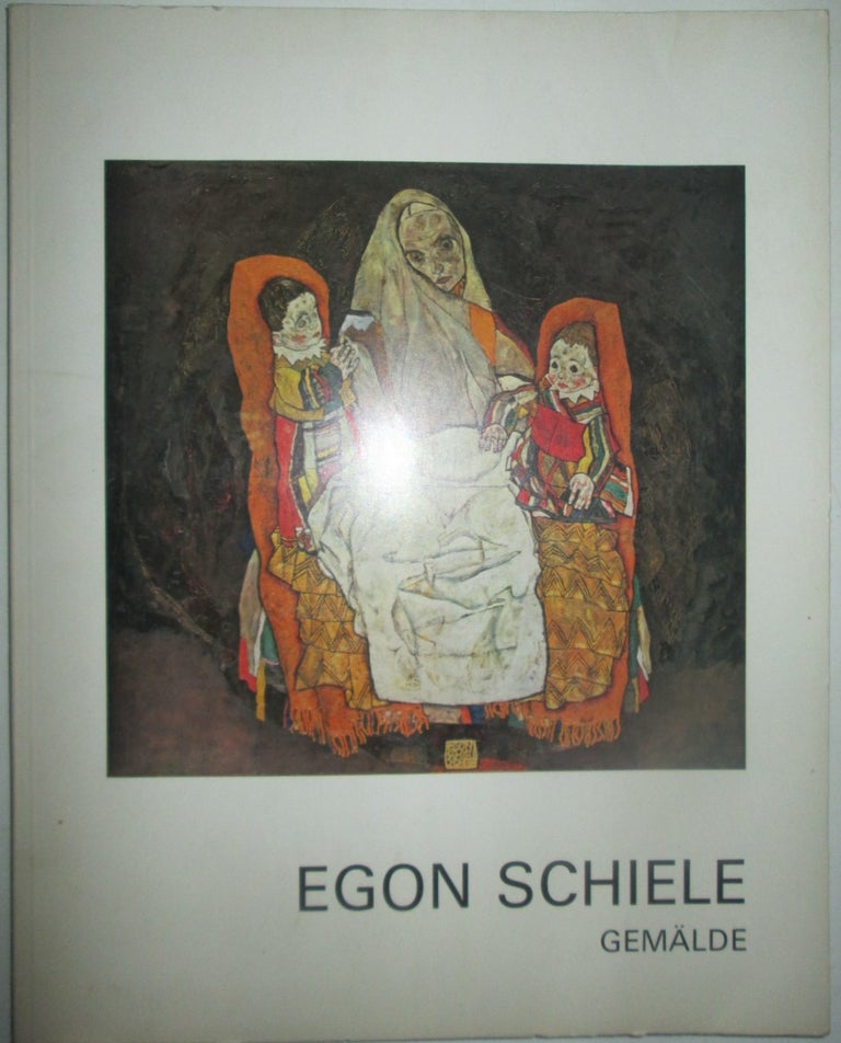 Item #016050 Egon Schiele: Gemalde. Egon Schiele, artist.