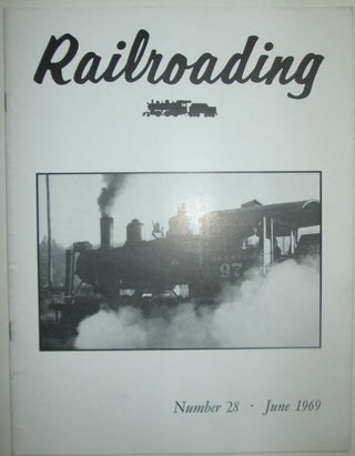 Item #016099 Railroading. June 1969. Number 28. authors