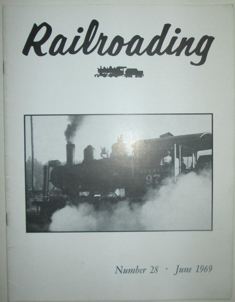 Item #016099 Railroading. June 1969. Number 28. authors.