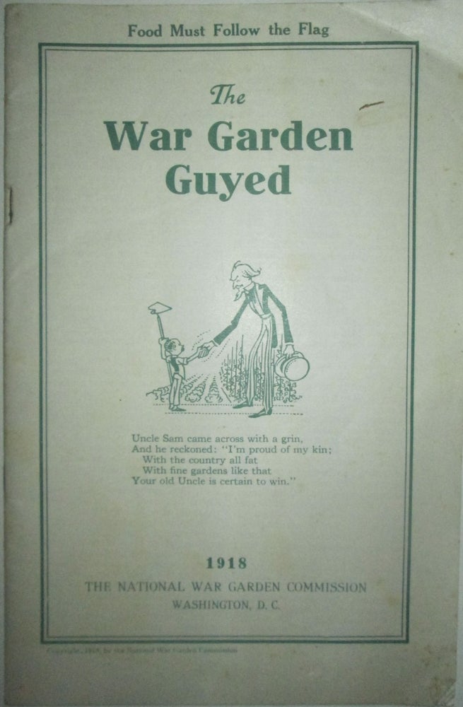 Item #016205 The War Garden Guyed. Authors.