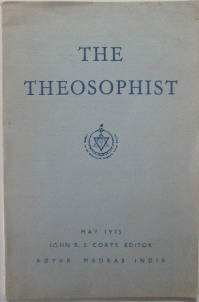 Item #016206 The Theosophist. May 1975. Authors.