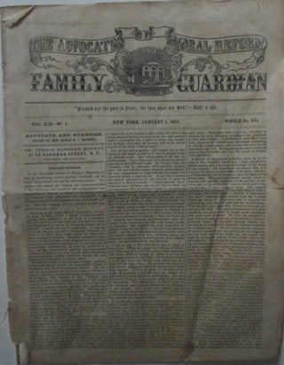 Item #016254 Advocate and Guardian (The Advocate of Moral Reform). January 1, 1853. Vol. XIX, No....