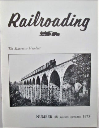Item #016441 Railroading. Fourth Quarter 1973. Number 48. authors