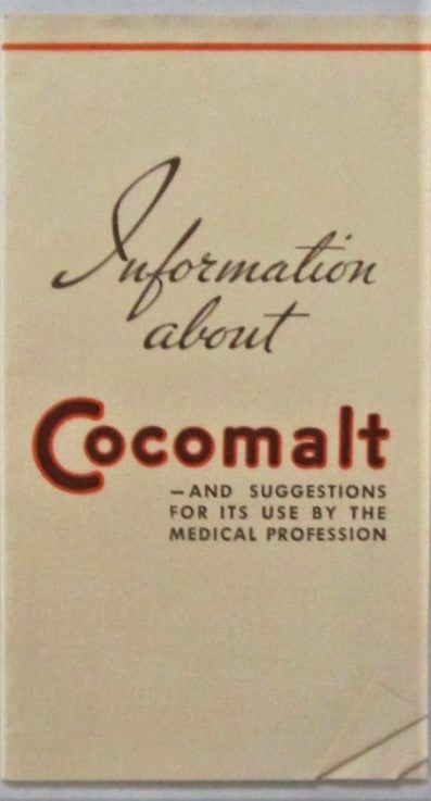 Item #016444 Information About Cocomalt-And suggestions for its use by the medical Profession. Given.