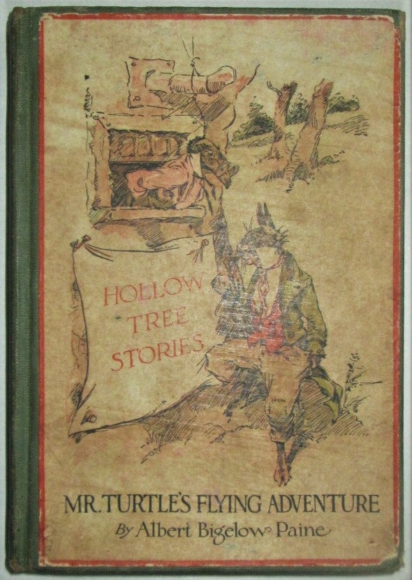 Item #016489 Mr. Turtle's Flying Adventure. Hollow Tree Stories. Albert Bigelow Paine.
