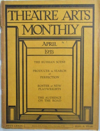 Item #016492 Theatre Arts Monthly. April, 1933. authors