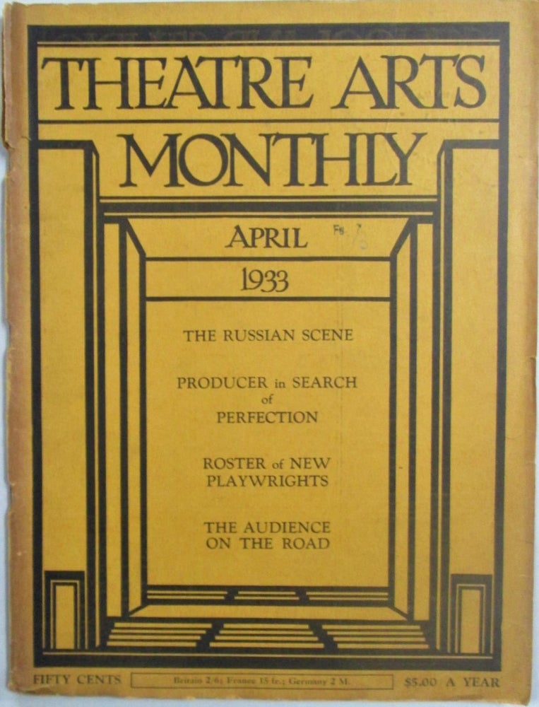 Item #016492 Theatre Arts Monthly. April, 1933. authors.