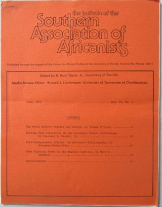 Item #016539 The Bulletin of the Southern Association of Africanists. June, 1976. Vol. IV. No. 2....