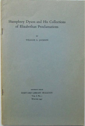 Item #016705 Humphrey Dyson and His Collections of Elizabethan Proclamations. Offprint from the...