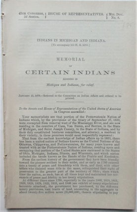 Item #016766 Indians in Michigan and Indiana. Memorial of Certain Indians residing in Michigan...