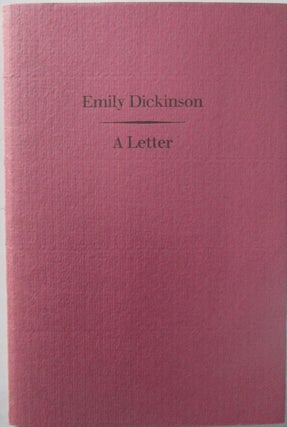 Item #016785 Emily Dickinson. A Letter. Emily Dickinson