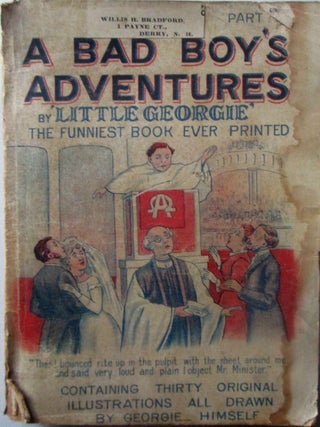 Item #016880 The Georgie Papers. A Bad Boy's Adventures (cover title). No. 96 in the Sunnyside...