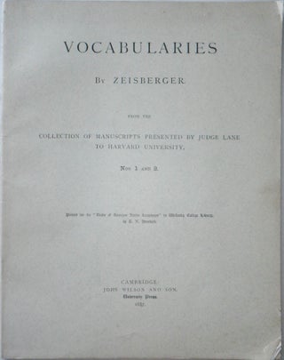 Item #016902 Vocabularies by Zeisberger. From the Collection of Manuscripts Presented by Judge...