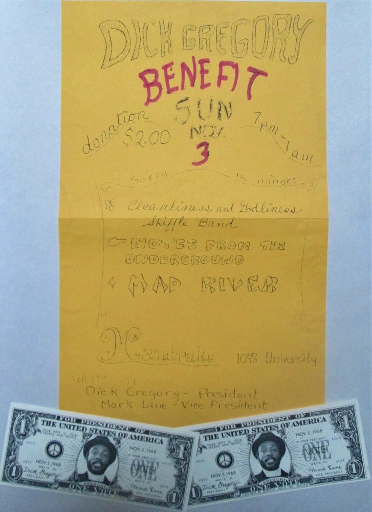Item #016915 Dick Gregory Benefit Flier with 2 Gregory for President Dollar Bills. given.
