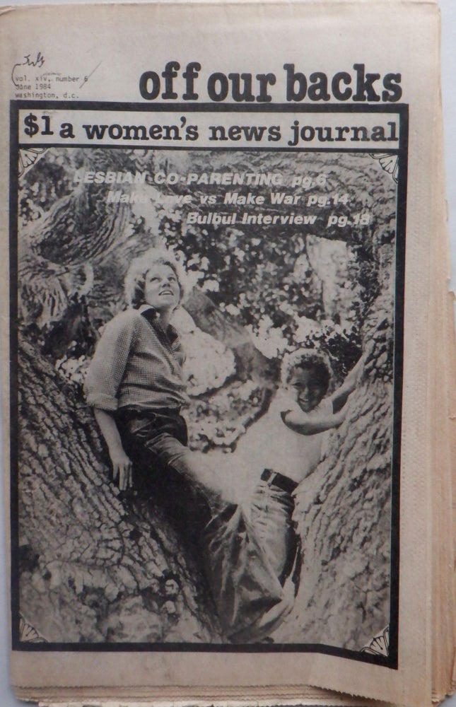 Item #016958 Off Our Backs. July 1984. Women's Studies Feminism, Authors.