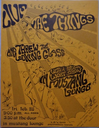 Item #016999 The Things and Threw the Looking Glass Live at the Mustang Lounge Flier. given