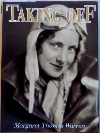 Item #017012 Taking Off. Margaret Thomas Warren