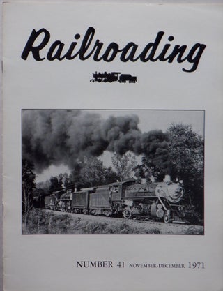 Item #017033 Railroading. November-December, 1971. Number 41. authors