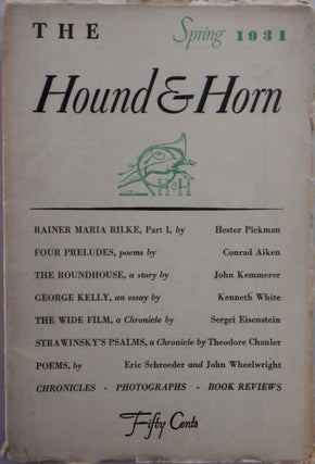 Item #017059 The Hound and Horn. April-June 1931. Vol. IV No. 3. Spring, 1931. Conrad Aiken,...