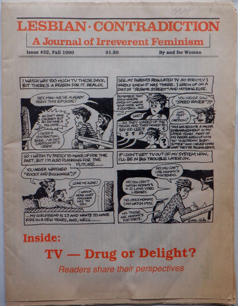 Item #017127 Lesbian Contradiction. A Journal of Irreverent Feminism. Issue #32. Fall 1990. authors.